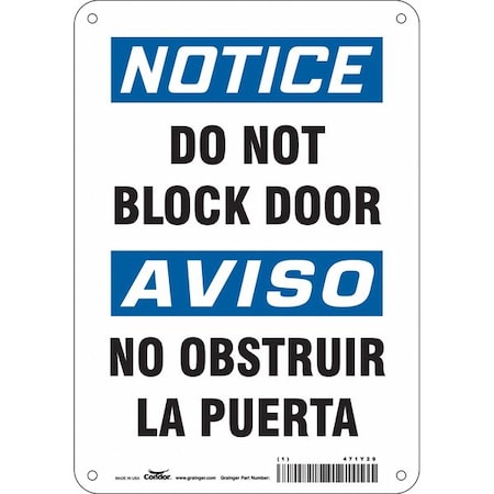 Notice, Do Not Block Door/no Obstruir La Puerta, 7 in W x 10 in H, Horizontal Rectangle, 471Y29 MPN:471Y29