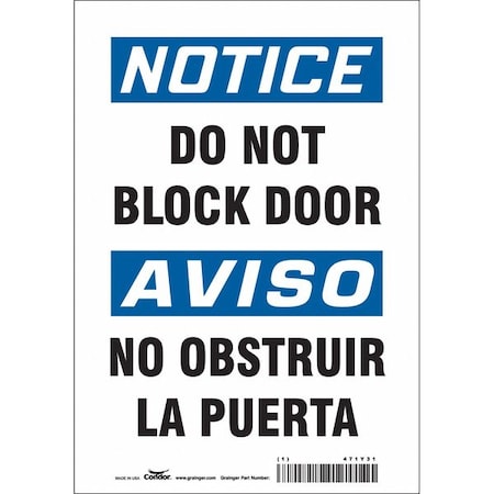 Notice, Do Not Block Door/no Obstruir La Puerta, 7 in x 10 in, Horizontal Rectangle, Vinyl, 471Y31 MPN:471Y31