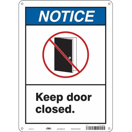 Notice, Keep Door Closed., 10 in W x 14 in H, Vertical Rectangle, Polyethylene, 471Y43 MPN:471Y43