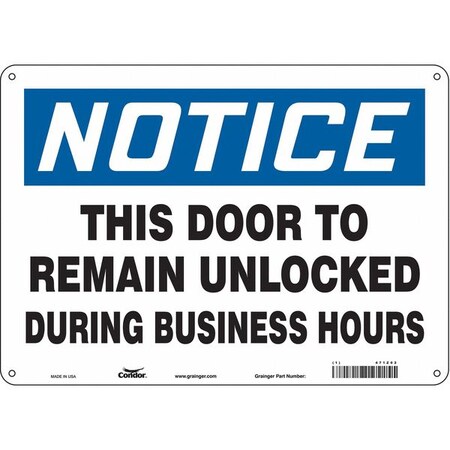 Notice, This Door To Remain Unlocked During Business Hours, 14 in W x 10 in H, Horizontal Rectangle MPN:471Z02