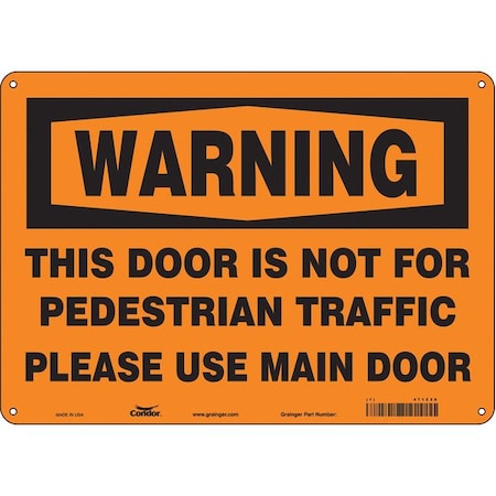 Warning, This Door Is Not For Pedestrian Traffic., 14 in W x 10 in H, Aluminum, 471Z28 MPN:471Z28