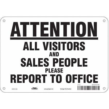 Safety Sign, 7 in Height, 10 in Width, Aluminum, Vertical Rectangle, English, 472C18 MPN:472C18