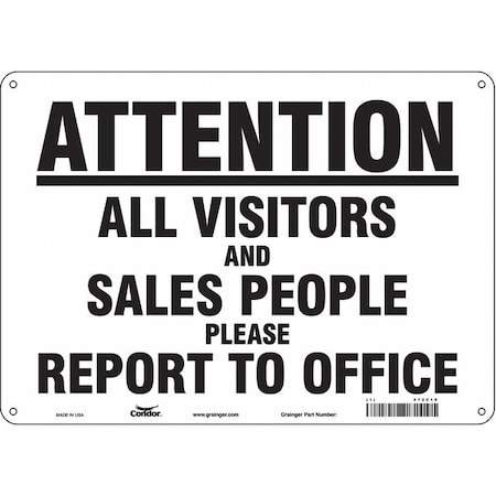 Safety Sign, 10 in Height, 14 in Width, Aluminum, Horizontal Rectangle, English, 472C19 MPN:472C19