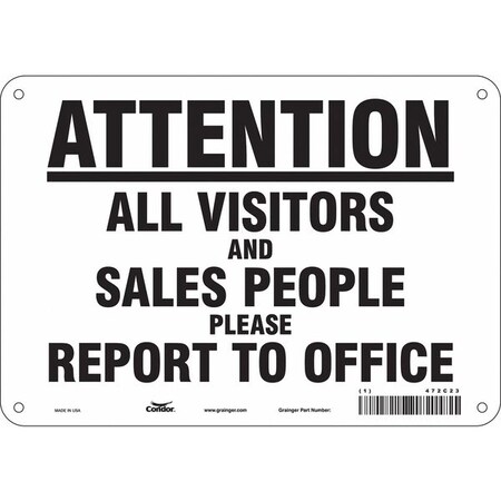 Safety Sign, 7 in Height, 10 in Width, Polyethylene, Vertical Rectangle, English, 472C23 MPN:472C23