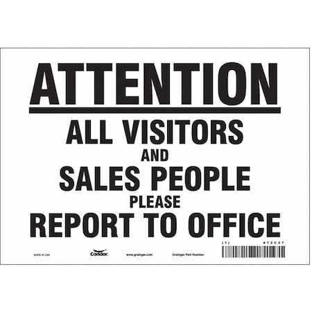 Safety Sign, 7 in Height, 10 in Width, Vinyl, Vertical Rectangle, English, 472C27 MPN:472C27