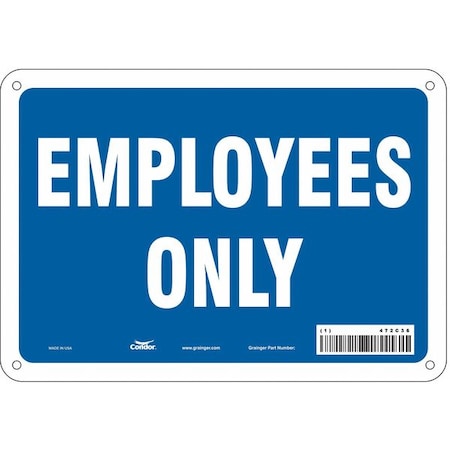 Safety Sign, 7 in Height, 10 in Width, Polyethylene, Vertical Rectangle, English, 472C36 MPN:472C36