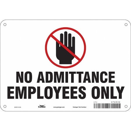 Safety Sign, 7 in Height, 10 in Width, Polyethylene, Vertical Rectangle, English, 472C42 MPN:472C42