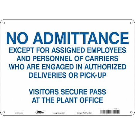 Safety Sign, 10 in Height, 14 in Width, Aluminum, Horizontal Rectangle, English, 472C47 MPN:472C47