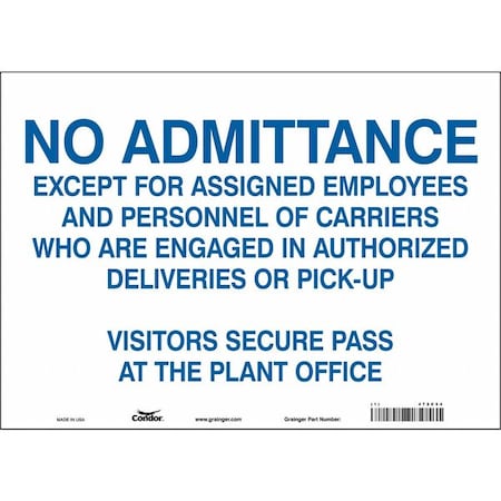 Safety Sign, 10 in Height, 14 in Width, Vinyl, Horizontal Rectangle, English, 472C54 MPN:472C54