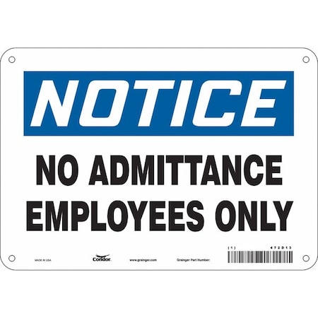 Safety Sign, 7 in Height, 10 in Width, Aluminum, Vertical Rectangle, English, 472D13 MPN:472D13