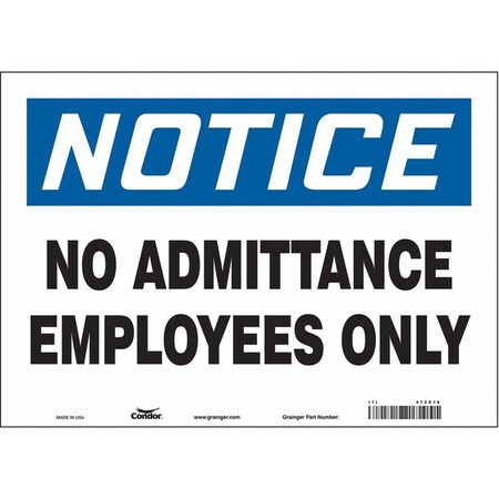 Safety Sign, 10 in Height, 14 in Width, Vinyl, Horizontal Rectangle, English, 472D18 MPN:472D18