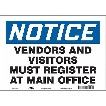 Safety Sign, 10 in Height, 14 in Width, Vinyl, Horizontal Rectangle, English, 472D30 MPN:472D30