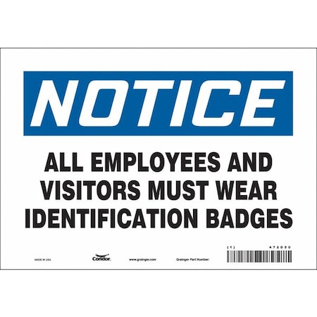 Safety Sign, 7 in Height, 10 in Width, Vinyl, Vertical Rectangle, English, 472D50 MPN:472D50