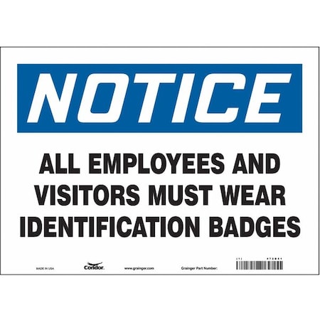 Safety Sign, 10 in Height, 14 in Width, Vinyl, Horizontal Rectangle, English, 472D51 MPN:472D51