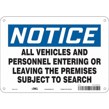 Safety Sign, 7 in Height, 10 in Width, Polyethylene, Vertical Rectangle, English, 472D64 MPN:472D64