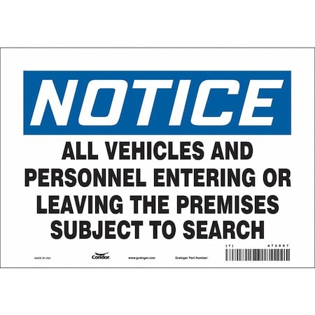 Safety Sign, 7 in Height, 10 in Width, Vinyl, Vertical Rectangle, English, 472D67 MPN:472D67