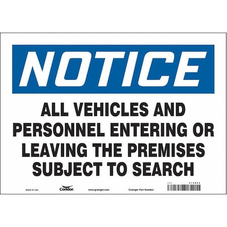 Safety Sign, 10 in Height, 14 in Width, Vinyl, Horizontal Rectangle, English, 472D68 MPN:472D68