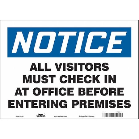Safety Sign, 10 in Height, 14 in Width, Vinyl, Horizontal Rectangle, English, 472D94 MPN:472D94