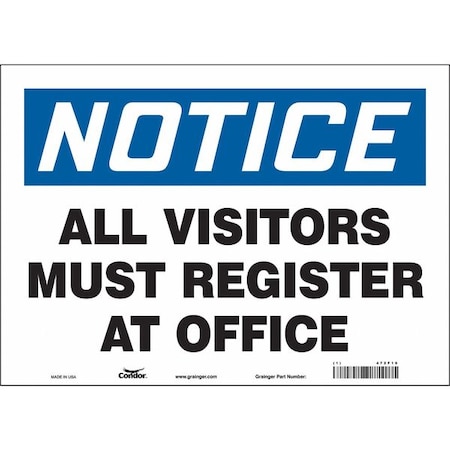 Safety Sign, 10 in Height, 14 in Width, Vinyl, Horizontal Rectangle, English, 472F19 MPN:472F19