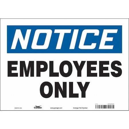 Safety Sign, 10 in Height, 14 in Width, Vinyl, Horizontal Rectangle, English, 472F55 MPN:472F55