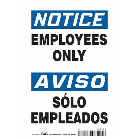 Safety Sign, 10 in Height, 7 in Width, Vinyl, Horizontal Rectangle, English, Spanish, 472F69 MPN:472F69