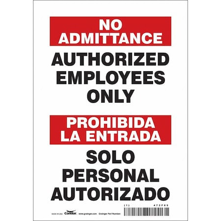 Safety Sign, 10 in Height, 7 in Width, Vinyl, Horizontal Rectangle, English, Spanish, 472F89 MPN:472F89