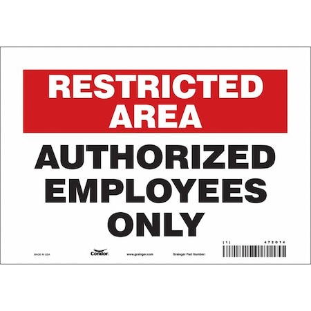 Safety Sign, 7 in Height, 10 in Width, Vinyl, Vertical Rectangle, English, 472G14 MPN:472G14
