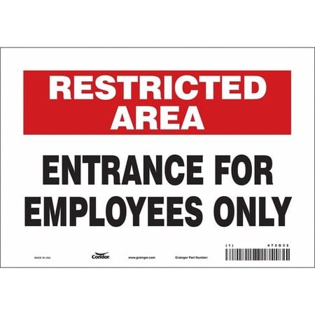 Safety Sign, 7 in Height, 10 in Width, Vinyl, Vertical Rectangle, English, 472G32 MPN:472G32