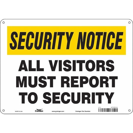 Safety Sign, 10 in Height, 14 in Width, Aluminum, Horizontal Rectangle, English, 472G44 MPN:472G44