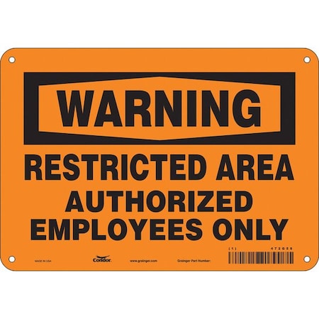 Safety Sign, 7 in Height, 10 in Width, Polyethylene, Vertical Rectangle, English, 472G58 MPN:472G58