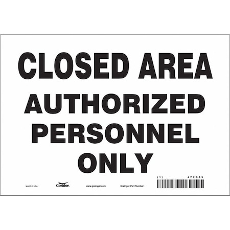 Safety Sign, 7 in Height, 10 in Width, Vinyl, Vertical Rectangle, English, 472G69 MPN:472G69