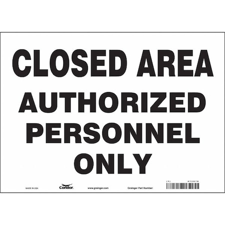 Safety Sign, 10 in Height, 14 in Width, Vinyl, Horizontal Rectangle, English, 472G70 MPN:472G70