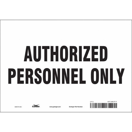 Safety Sign, 7 in Height, 10 in Width, Vinyl, Vertical Rectangle, English, 472G77 MPN:472G77