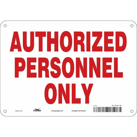 Safety Sign, 7 in Height, 10 in Width, Aluminum, Vertical Rectangle, English, 472G79 MPN:472G79