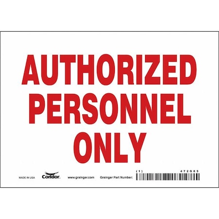 Safety Sign, 5 in Height, 7 in Width, Vinyl, Horizontal Rectangle, English, 472G85 MPN:472G85