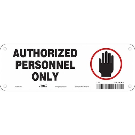 Safety Sign, 3 1/2 in H, 10 in W, Aluminum, Vertical Rectangle, English, 472G88 MPN:472G88