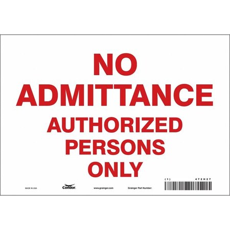 Safety Sign, 7 in Height, 10 in Width, Vinyl, Vertical Rectangle, English, 472H27 MPN:472H27