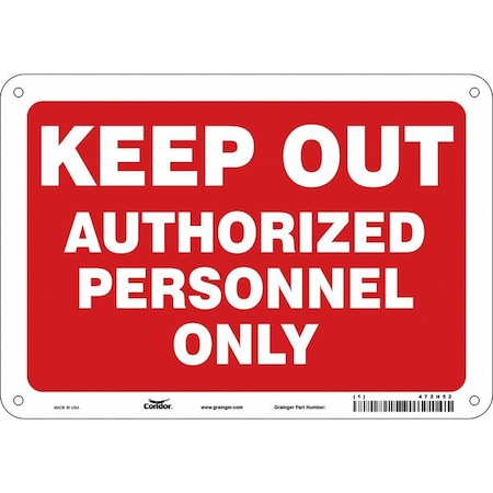 Safety Sign, 7 in Height, 10 in Width, Polyethylene, Vertical Rectangle, English, 472H52 MPN:472H52