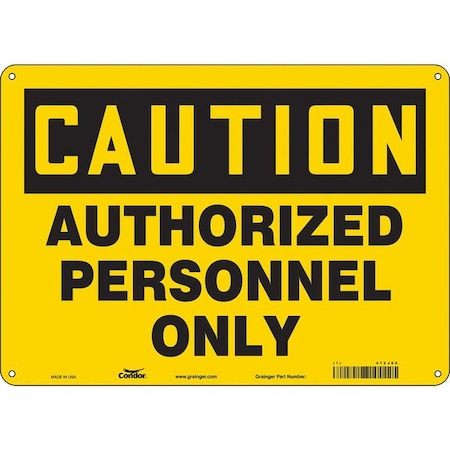 Safety Sign, 10 in Height, 14 in Width, Aluminum, Horizontal Rectangle, English, 472J66 MPN:472J66