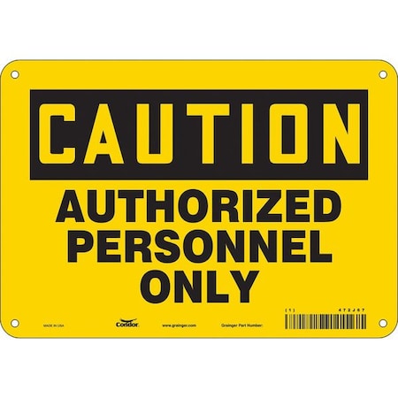 Safety Sign, 7 in Height, 10 in Width, Fiberglass, Vertical Rectangle, English, 472J67 MPN:472J67
