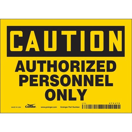 Safety Sign, 5 in Height, 7 in Width, Vinyl, Horizontal Rectangle, English, 472J72 MPN:472J72