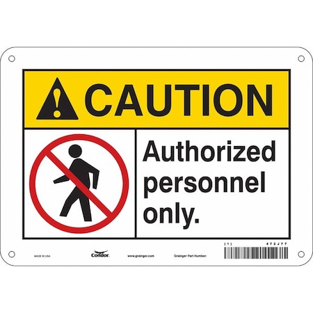 Safety Sign, 7 in Height, 10 in Width, Polyethylene, Vertical Rectangle, English, 472J77 MPN:472J77