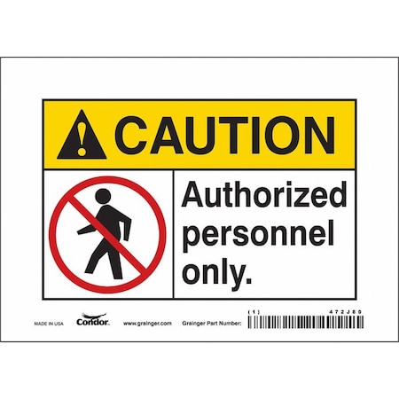 Safety Sign, 5 in Height, 7 in Width, Vinyl, Horizontal Rectangle, English, 472J80 MPN:472J80