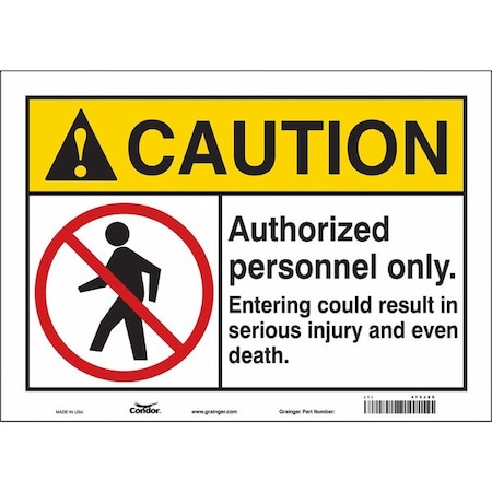 Safety Sign, 10 in Height, 14 in Width, Vinyl, Horizontal Rectangle, English, 472J89 MPN:472J89
