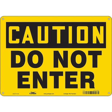 Safety Sign, 10 in Height, 14 in Width, Polyethylene, Horizontal Rectangle, English, 472J95 MPN:472J95