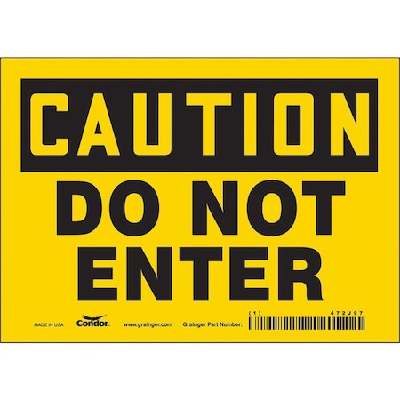 Safety Sign, 5 in Height, 7 in Width, Vinyl, Horizontal Rectangle, English, 472J97 MPN:472J97