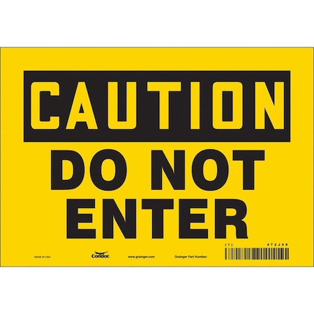Safety Sign, 7 in Height, 10 in Width, Vinyl, Vertical Rectangle, English, 472J98 MPN:472J98