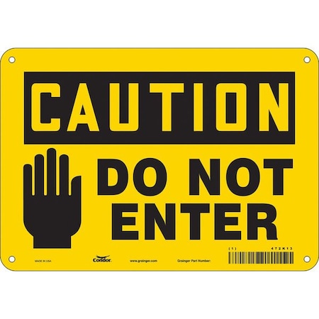 Safety Sign, 7 in Height, 10 in Width, Aluminum, Vertical Rectangle, English, 472K13 MPN:472K13