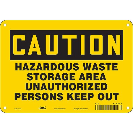 Safety Sign, 7 in Height, 10 in Width, Aluminum, Vertical Rectangle, English, 472K57 MPN:472K57