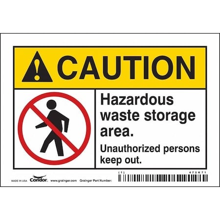 Safety Sign, 3 1/2 in Height, 5 in Width, Vinyl, Horizontal Rectangle, English, 472K71 MPN:472K71